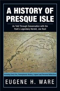History of Presque Isle