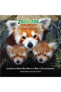 Zooborns Motherly Love