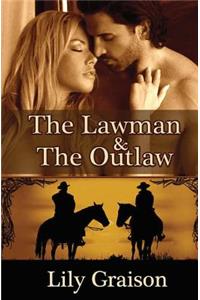 The Lawman and The Outlaw