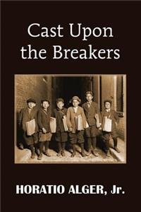 Cast Upon the Breakers