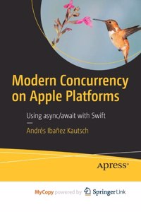 Modern Concurrency on Apple Platforms