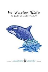 No Worries Whale
