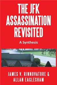 JFK Assassination Revisited