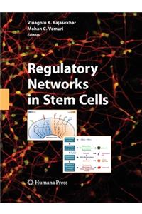 Regulatory Networks in Stem Cells