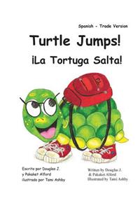 Turtle Jumps! La Tortuga Salta! Spanish - Trade Version