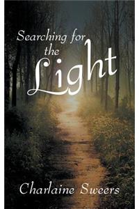 Searching for the Light