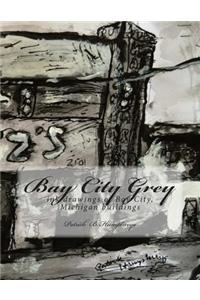 Bay City Grey