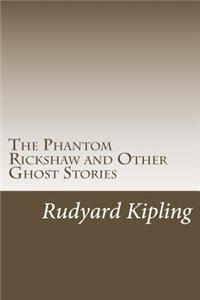 Phantom Rickshaw and Other Ghost Stories