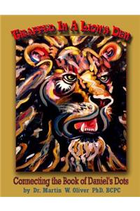 Trapped in a Lion's Den