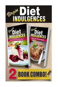 Your Favorite Food Part 2 and Virgin Diet Italian Recipes: 2 Book Combo