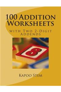 100 Addition Worksheets with Two 2-Digit Addends