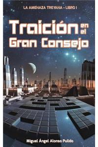 Traicion En El Gran Consejo