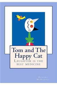 Tom and The Happy Cat