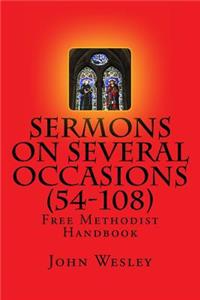 Free Methodist Handbook: Sermons on Several Occasions (Sermons 54-108): Virtual Church Resources