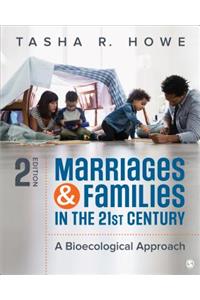 Marriages and Families in the 21st Century