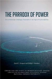 The Paradox of Power: Sino-American Strategic Restraint in an Age of Vulnerability