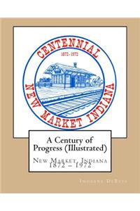 A Century of Progress (Illustrated)