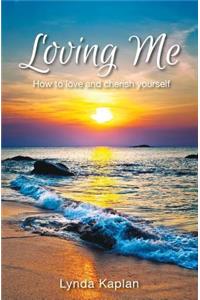 Loving Me