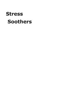 Stress Soothers