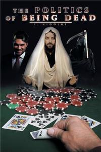 Politics of Being Dead