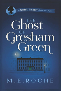 The Ghost of Gresham Green