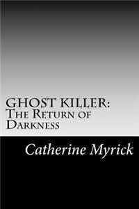 Ghost Killer