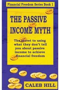 The Passive Income Myth