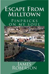 Escape from Milltown