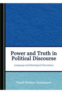 Power and Truth in Political Discourse