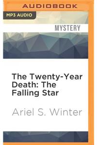 Twenty-Year Death: The Falling Star