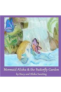 Mermaid Alisha and the Butterfly Garden