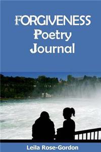 Forgiveness Poetry Journal
