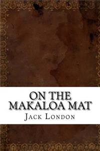 On the Makaloa Mat