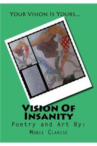 Vision Of Insanity