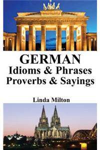 German Idioms & Phrases - Proverbs & Sayings