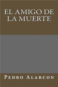amigo de la muerte