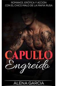 Capullo Engreído