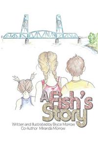 Fish's Story