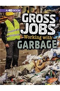 Gross Jobs Working with Garbage