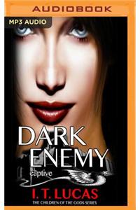 Dark Enemy Captive