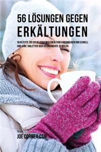 56 Lösungen gegen Erkältungen
