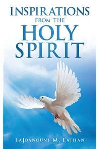 INSPIRATIONS from the HOLY SPIRIT