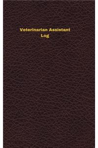 Veterinarian Assistant Log