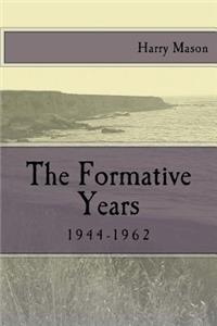 The Formative Years