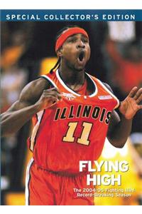 Flying High: The 2004-05 Fighting Illini Record-Breaking Season