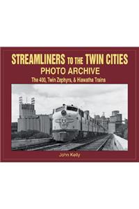 Streamliners to the Twin Cities Photo Archive