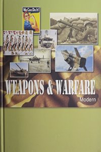 Weapons & Warfare, Revised Edition-Volume 2