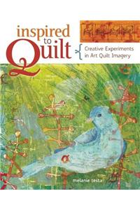 Inspired to Quilt