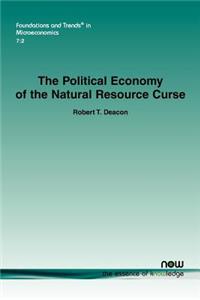 The Political Economy of the Natural Resources Curse