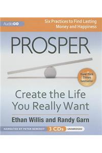 Prosper: Create the Life You Really Want